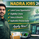 NADRA Jobs 2026 – Latest Career Opportunities, Eligibility, Salary & Application Guide